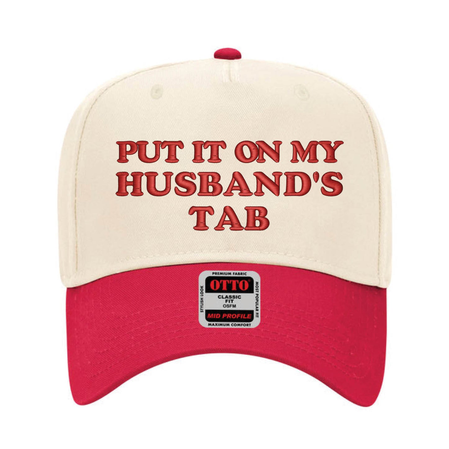 PUT IT ON MY HUSBAND'S TAB Embroidered Trucker Hat